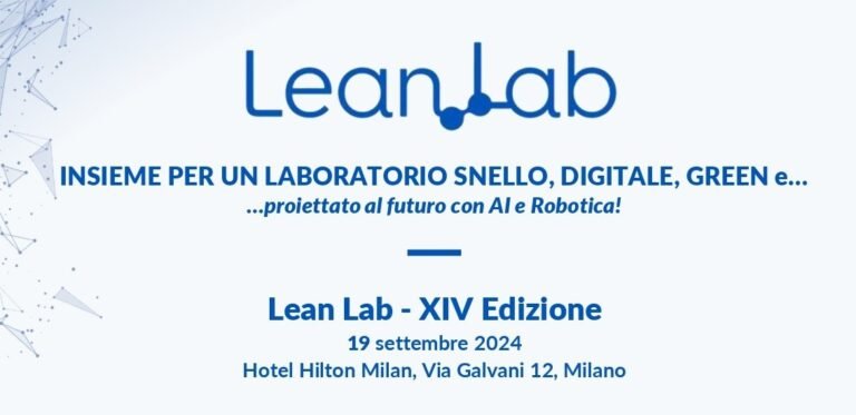 Lean Lab, l’evento dedicato a lean, digital e sostenibilità per i laboratori di analisi e ricerca